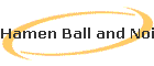 Hamen Ball and Noise Makers